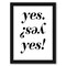 Yes by Nanamia Design Frame  - Americanflat